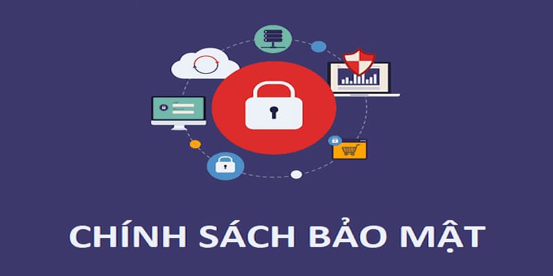 Mục tiêu của chính sách và bảo mật