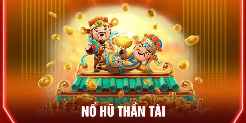 Khám phá sơ lược game nổ hũ thần tài tại 77ball